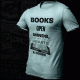 Books Open Minds Hearts and Doors T-Shirt