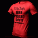 We The People Are Pissed T-Shirt