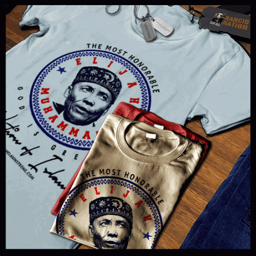 Elijah Muhammad T-Shirt : The Most Honorable