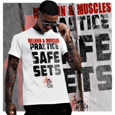 Melanin And Muscle Practice Safe Sets T-Shirt