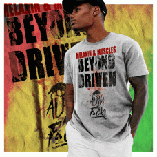 Melanin And Muscle Beyond Driven T-Shirt