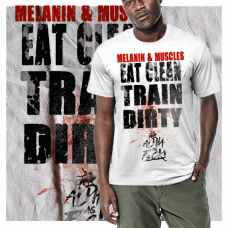 Melanin And Muscle Train Dirty T-SHIRT
